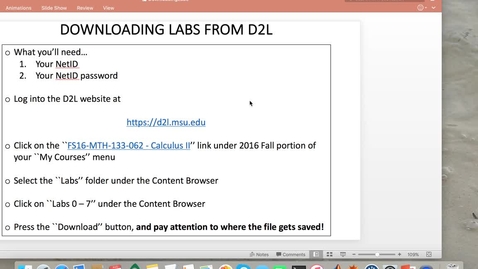 Thumbnail for entry MTH 133 for EGR Students: Lab0- Downloading Labs0-7 from D2L