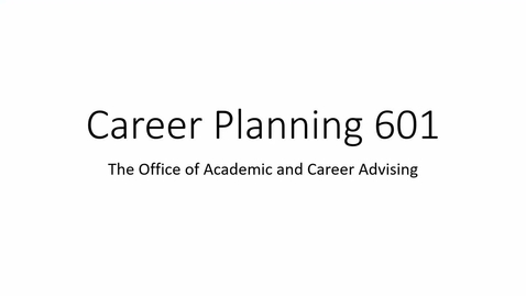 Thumbnail for entry Career Planning 601 - FS21