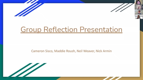 Thumbnail for entry Reflection Presentation - Group 2