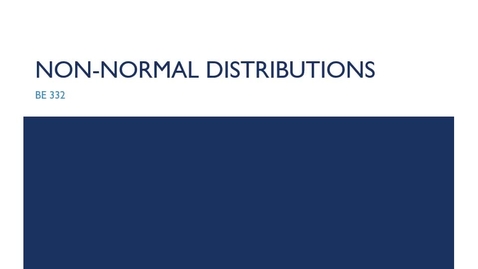 Thumbnail for 5.2 2020 Lecture. Non normal distributions Fitting equations