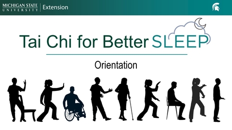 Thumbnail for Tai Chi for Better SLEEP Orientation Video