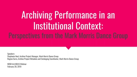 Thumbnail for Archiving Performance in an Institutional Context: Perspectives from the Mark Morris Dance Group