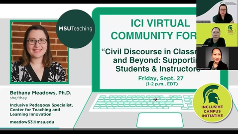 Thumbnail for ICI Virtual Community Forum &quot;Civil Discourse  in Classrooms and Beyond: Supporting Students &amp; Instructors&quot;