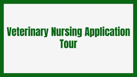 Thumbnail for Vet Nursing Application Tour