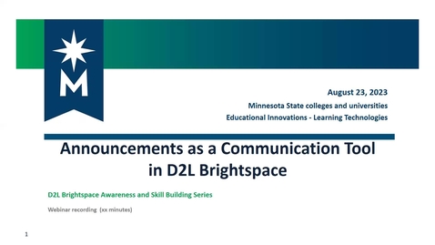 Thumbnail for entry Announcements as a Communication Tool in D2L Brightspace