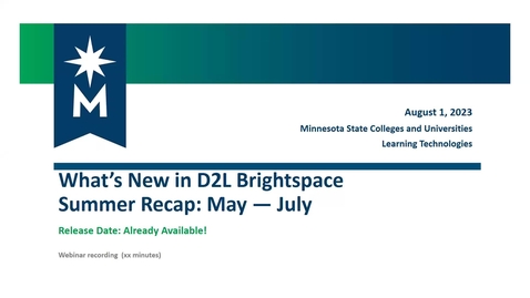 Thumbnail for entry What's New in D2L Brightspace: May-July 2023 Recap