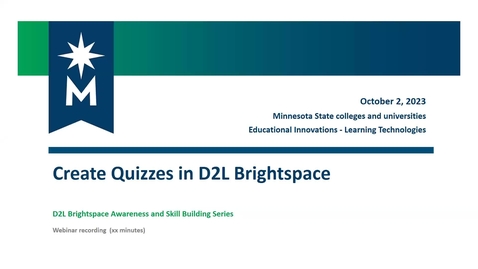 Thumbnail for Create Quizzes in D2L Brightspace
