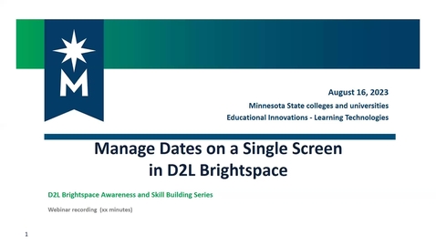 Thumbnail for entry Manage Course Dates in D2L Brightspace