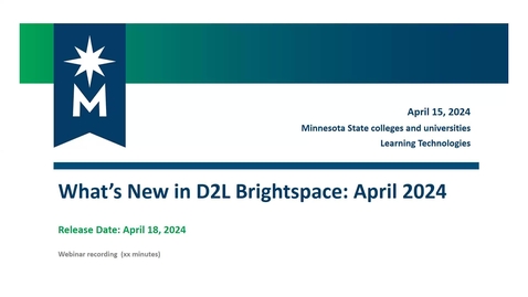 Thumbnail for entry What's New in D2L Brightspace: April 2024 (20.24.04)