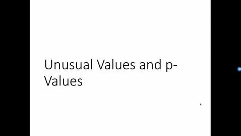 Thumbnail for Unusual Values and the p-value