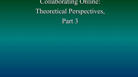 Thumbnail for 121_OnlineGroups_TheoryPart3_2017