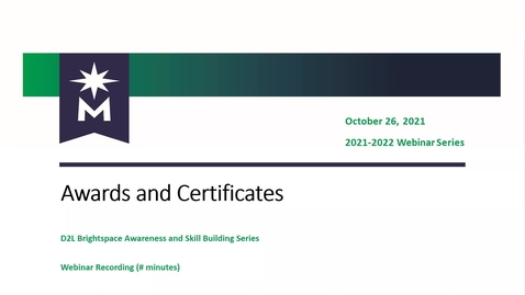 Thumbnail for entry Awards and Certificates in D2L Brightspace