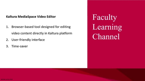 Thumbnail for MediaSpace Video Editor_Faculty Learning Channel (9:57) 