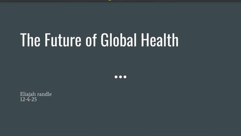 Thumbnail for The future of global Health 