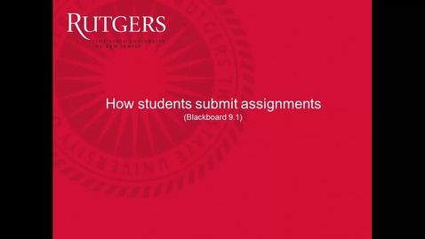 Thumbnail for Students- How to submit assignments in Blackboard 9.1