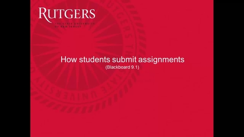 Thumbnail for entry Students- How to submit assignments in Blackboard 9.1