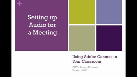 Thumbnail for Adobe Connect - Audio Set Up