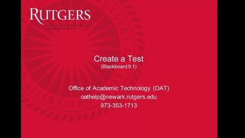 Thumbnail for entry Faculty- Creating a test in Blackboard 9.1