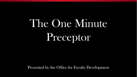 Thumbnail for entry The One Minute Preceptor