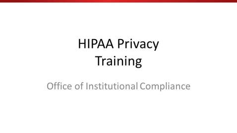 Thumbnail for entry HIPAA Annual Training