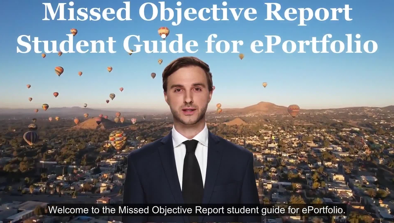 Missed Objective Report Student Guide for ePortfolio