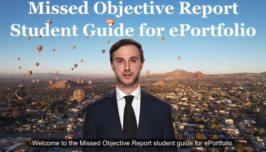 Missed Objective Report Student Guide for ePortfolio