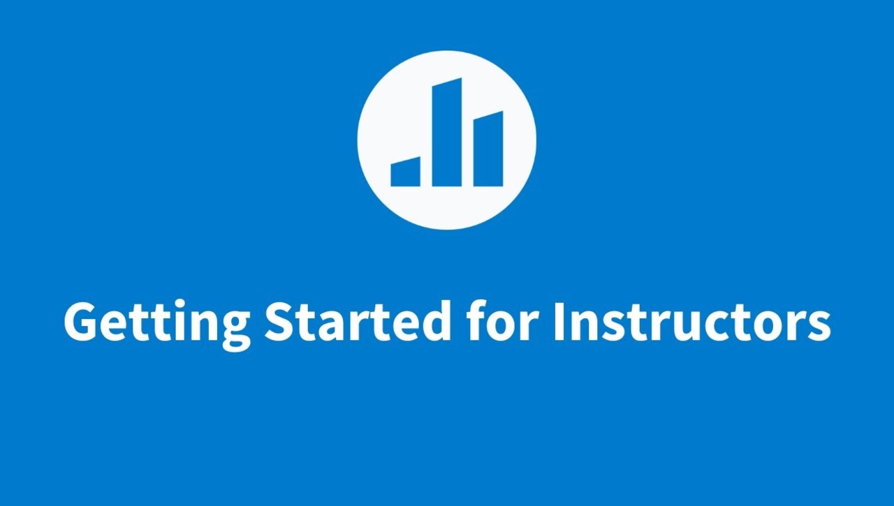 Getting Started for Instructors