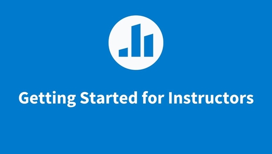 Getting Started for Instructors