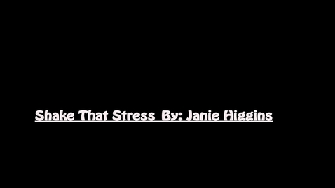 Thumbnail for Shake That Stress
