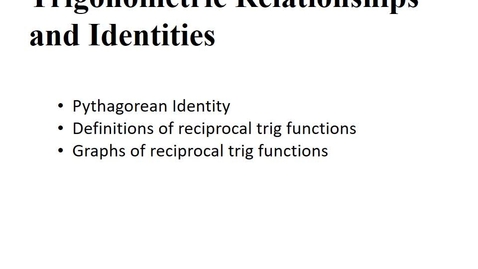 Thumbnail for entry Other trig functions and identities