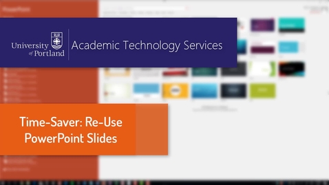 Thumbnail for entry PowerPoint 2016: Re-Use Slides in a Deck
