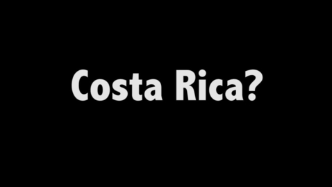 Thumbnail for entry Study Abroad - Costa Rica