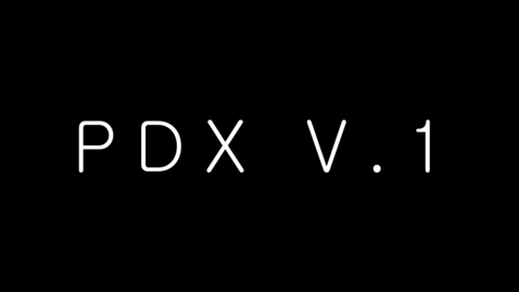 Thumbnail for entry PDX V.1 - festival version