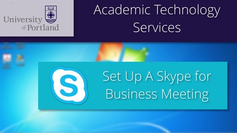 Thumbnail for Skype for Business: How to Schedule an Online Meeting