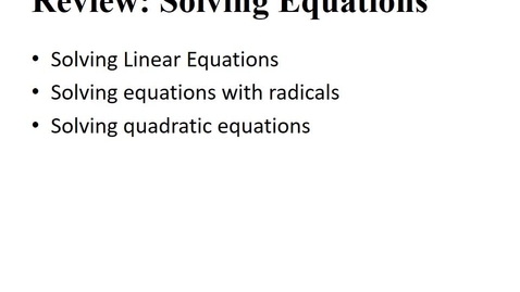 Thumbnail for entry Part 1 Review: Solving Equations