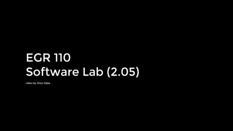 Thumbnail for entry EGR 110 - Lab 2.05