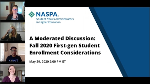 Thumbnail for entry FGEN Webinar #4: Fall 2020 First-gen Student Enrollment Considerations