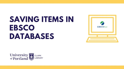 Thumbnail for Saving Items in Ebsco Databases