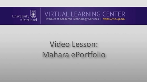 Thumbnail for entry Mahara ePortfolio: Building an ePortfolio Page pt 1