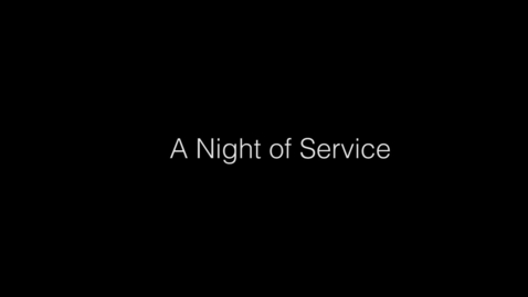 Thumbnail for entry A Night of Service - Clipped for judges