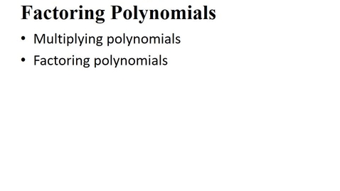 Thumbnail for Part 2 Review: Multiplying and Factoring Polynomials