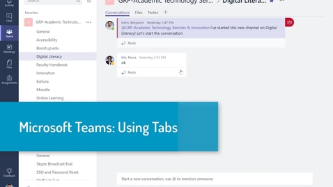 Thumbnail for Microsoft Teams: Using Tabs