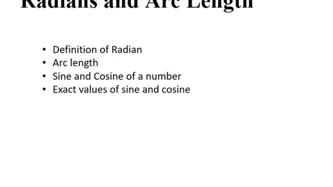 Thumbnail for entry 7.3 Radians and Arc Length