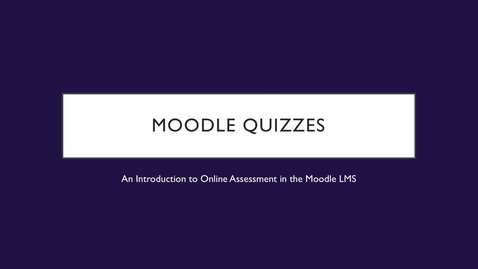 Thumbnail for entry Moodle Quiz 1/1: Introduction