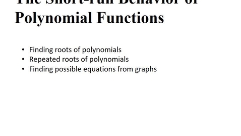 Thumbnail for entry 11.3 Short Run Polynomials