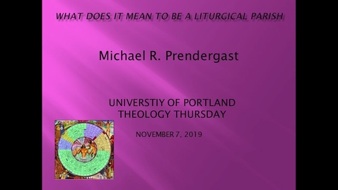 Thumbnail for What Does It Mean to be a Liturgical Parish?
