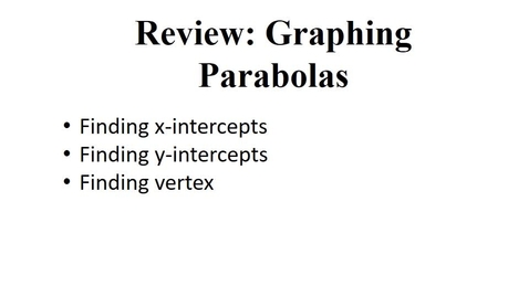Thumbnail for 2.4 Review Graphing Parabolas