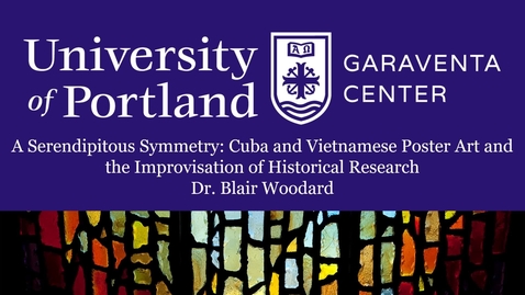 Thumbnail for A Serendipitous Symmetry: Cuban and Vietnamese Poster Art and the Improvisation of Historical Research