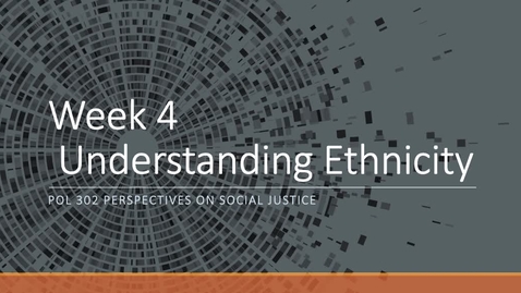 Thumbnail for Week 3 Understanding Ethnicity