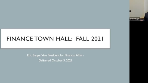 Thumbnail for entry Financial Forum with Vice President for Financial Affairs Eric Barger - October 5, 2021